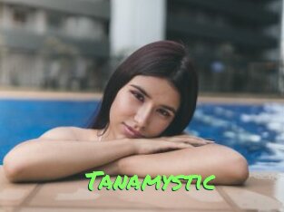 Tanamystic