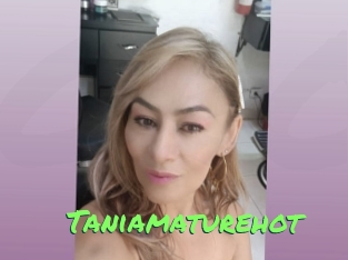 Taniamaturehot