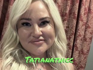 Tatianathicc