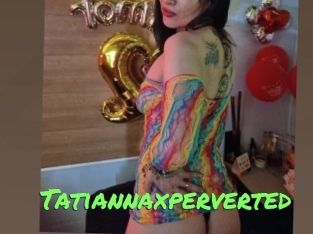 Tatiannaxperverted