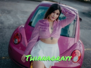 Thianagrayy