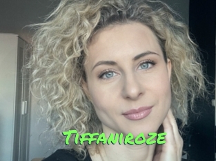 Tiffaniroze