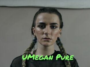 UMegan_Pure