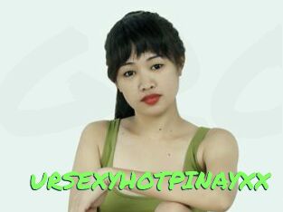 URSEXYHOTPINAYXX