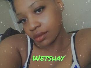 Wetshay