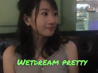 Wetdream_pretty