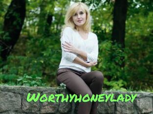 Worthyhoneylady