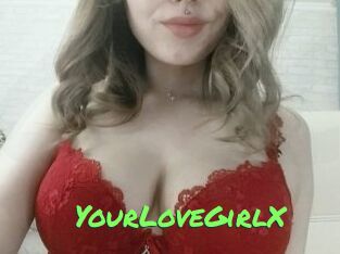 YourLoveGirlX