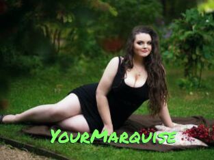 YourMarquise