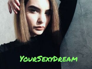 YourSexyDream